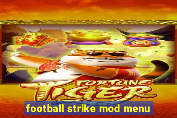 football strike mod menu